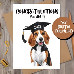 Tarjeta de graduación imprimible para amantes de los perros, tarjeta de felicitación de Beagle, tarjeta de felicitación de graduación, tarjeta de graduación de 2025 para dueños de Beagle