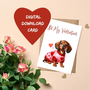 Biglietto di San Valentino per bassotto per amanti dei cani, biglietto di auguri digitale da scaricare, biglietto di auguri stampabile, sii il mio biglietto di San Valentino, biglietto da 5 x 7, biglietto per mamma di cane bassotto
