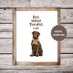 Chocolate Lab Printable Wall Decor, Wall Art for Labrador Owner, Labrador Therapy Sign, Dog Person Gifts, Gifts for Dog Lover