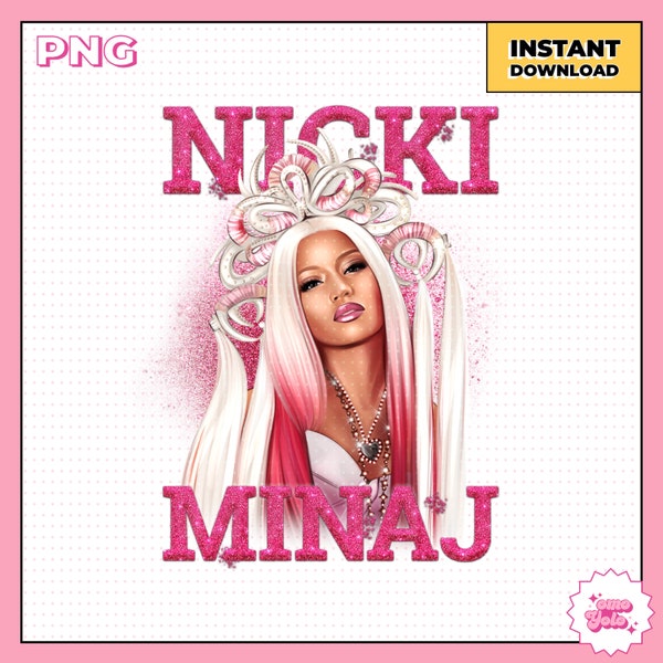 Nicki Minaj Queen of Rap Png Design for creating Tshirt, UvDtf, Pink Friday 2 fans gifts for 2024 Tour for Digital Download, Commercial Use