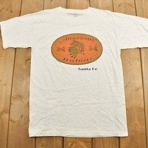 Vintage 1990s American Indian, Santa Fe Souvenir T Shirt / Made In USA / Vacation Tee / Travel T Shirt / California