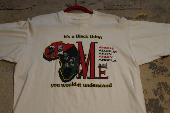 Vintage 1990sIt's A Black Thing You Wouldn't Unde… - image 3