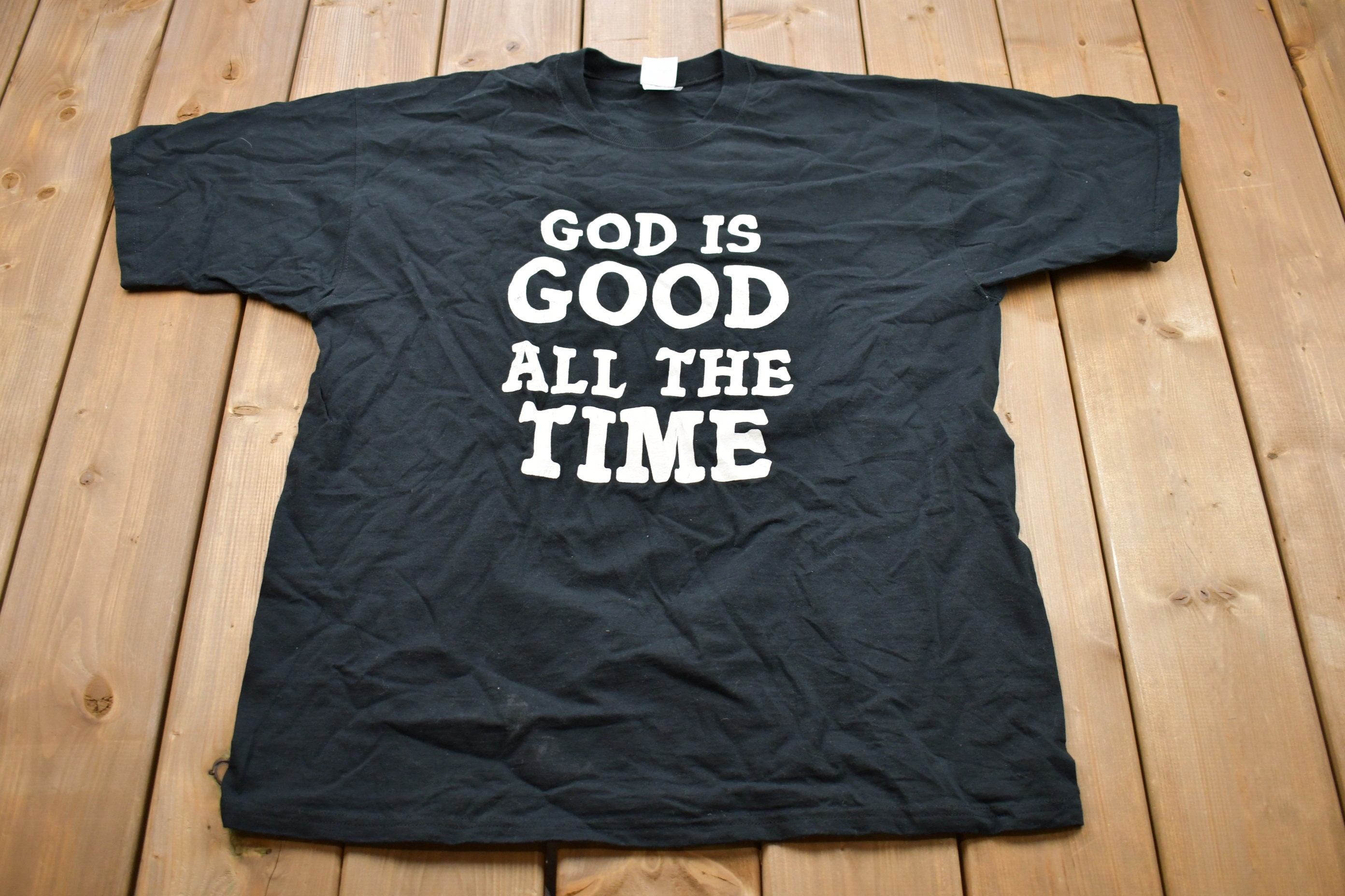 Vintage 1990s God is Good All the Time Graphic T-shirt / Graphic 