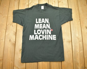 Vintage 1990s Lean Mean Lovin&#39; Machine Graphic T Shirt / Funny Graphic / Comedy T Shirt / 90s / Made In Canada