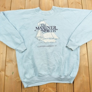 Vintage 1990s Mariner North Sailing Crewneck Sweatshirt / Copper Harbor, MI / 90s Crewneck / Souvenir Sweater / Travel And Vacation