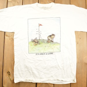 Vintage 1990s &quot;Its Only A Game&quot; Graphic Golf T Shirt / Funny T Shirt / Graphic Tee / Golfer Shirt / Made In USA