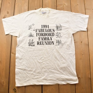 Vintage 1991 Fabulous Forbord Family Reunion Graphic T Shirt / Vintage T Shirt / Streetwear / Graphic Tee / Made In USA