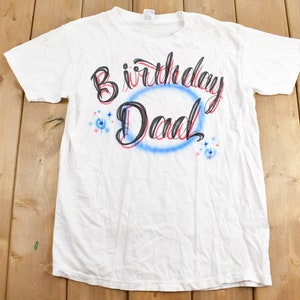 Vintage 1990s Airbrushed Birthday Dad 50th Birthday T-Shirt / Streetwear / Retro Style / Made In Canada / 90s Graphic Tee / Munsingwear Tee