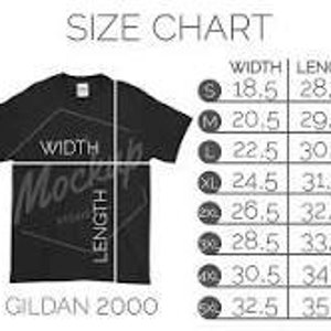 May include: Black Gildan 2000 t-shirt with a size chart. The chart lists width and length measurements for sizes S through 5XL, in inches. The width measurements range from 47 cm to 82.5 cm, and the length measurements range from 72.4 cm to 90.2 cm.