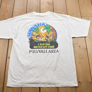 Vintage 1990s Puerto Vallarta Mexico Souvenir T Shirt / Streetwear / Vacation Tee / Travel T Shirt / Single Stitch / Manana