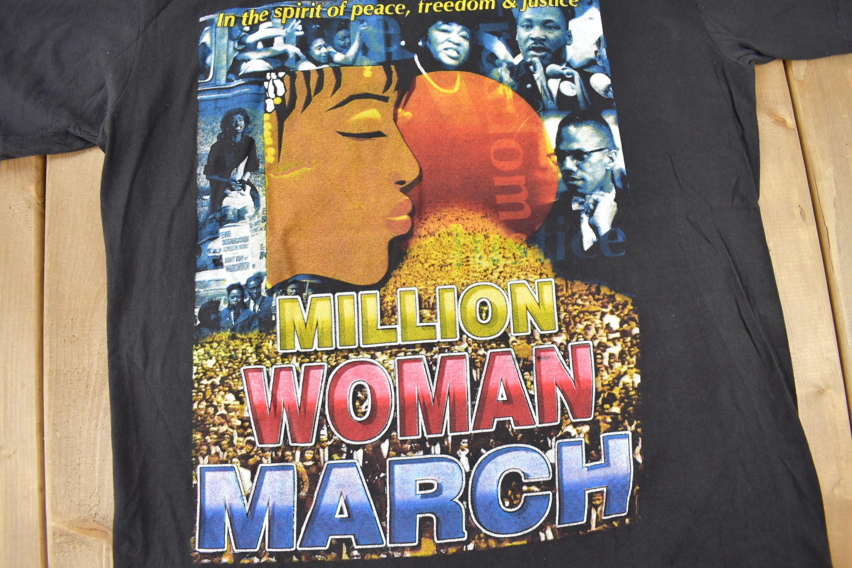 Vintage 1997 Million Woman March Graphic T Shirt / Vintage T Shirt