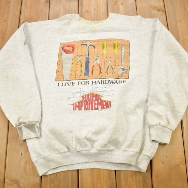 Vintage 1990s Home Improvement "I Live For Hardware" Graphic Crewneck Sweater / Streetwear / Made In USA / Vintage TV