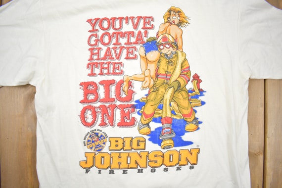 Vintage 1990s Big Johnson Fire Hose Funny Graphic… - image 4