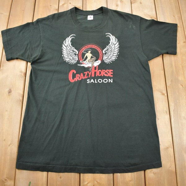 Vintage 1990s Crazy Horse Saloon Graphic T Shirt / Anchorage Alaska / Vintage T Shirt / Single Stitch / Made In USA