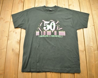 Vintage 1991 50e verjaardag T-shirt / 50 al / ik verdien een hertelling / Cake Graphic / Single Stitch / Made In USA