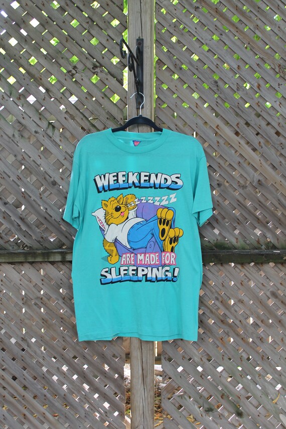 Weekends Are Made For Sleeping / Vintage Graphic T