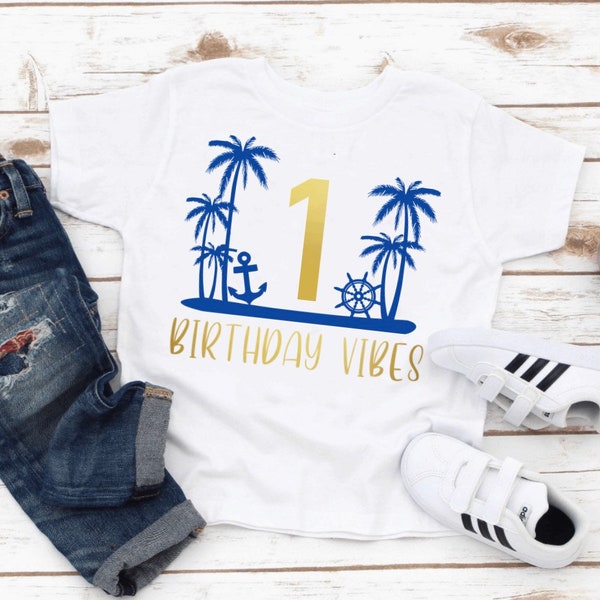 Birthday Vibes T-Shirt Beach Boat Wheel Anchor Youth Child Personalized 1st 2nd 3rd 4th 5th 6th 7th 1 2 3 4 5 6 7 year old Party Girl Boy