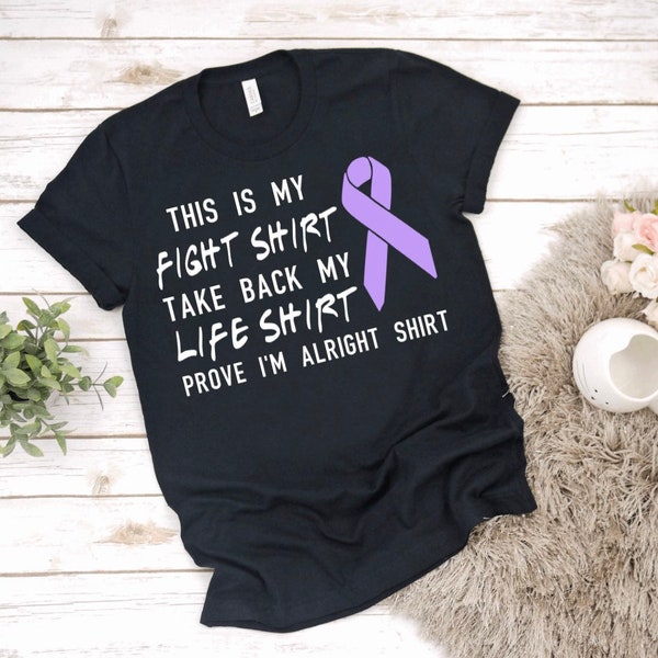 This Is My Fight Shirt Take Back My Life Prove I'm Alright T-Shirt Cancer Chemo Survivor Personalized Color Ribbon Awareness Tee Men Woman