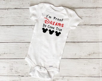 I'm Proof Dreams Do Come True Disney Family Baby Onesie Personalized Gerber White Bodysuit Birth Announcement Idea Boy Girl Shower Gift Idea