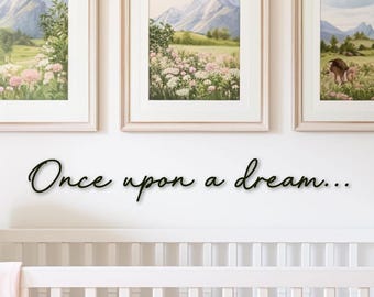 Once Upon a Dream Sign | Wooden Letters for Nursery | Word Cutout | Playroom Sign | Kids Room Decor | Custom Wood Words | Kids Room Art