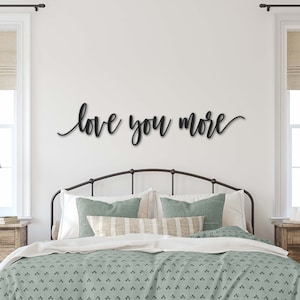 Love You More Sign: Laser Cut Wood Bedroom Wall Decor