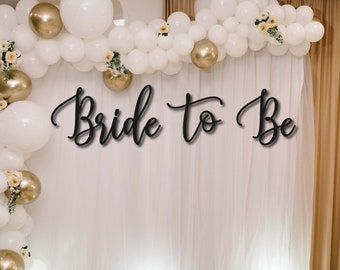 Bride To Be Sign, Bridal Shower Sign, Bridal Shower Backdrop, Wedding Backdrop, Wedding Sign, Photo Booth Backdrop, Hedge Wall Sign