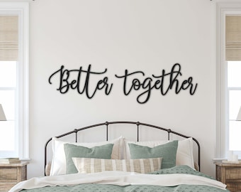 Better Together Laser Cut Sign