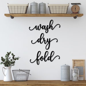 Wash Dry Fold, Wood Words, Laundry Sign, Laundry Decor, Laundry Room Sign, Laundry Room Decor, Laser Cut Sign