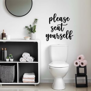 Please Seat Yourself Bathroom Sign | Bath Sign | Bathroom Wall Decor | Bathroom Signs | Funny Bathroom Sign | Housewarming Gift