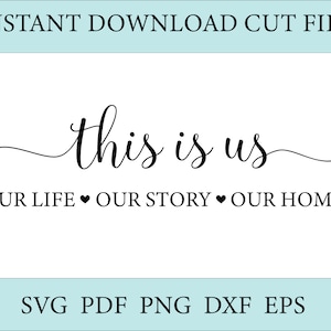 This Is Us Cut File: SVG, PDF, DXF (Laser/Cricut/Silhouette)