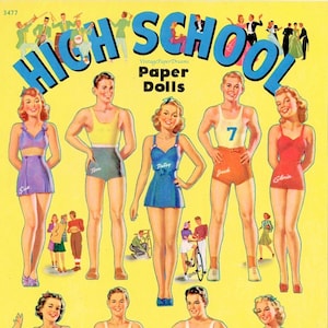 May include: Vintage "High School Paper Dolls" sheet with illustrations of young adults in swimwear. The title is in large blue letters. The sheet features several paper dolls with names like Tom, Jack, and Dot.