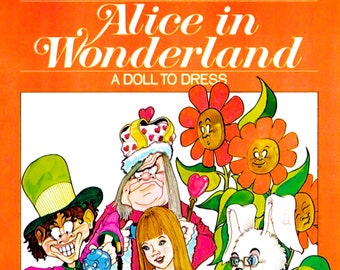 May include: Vintage "Alice in Wonderland" coloring book cover with an orange border. The cover features illustrations of Alice, the Mad Hatter, the Queen of Hearts, and the White Rabbit. Text includes "A Wonder Cut and Color Book" and "A Doll to Dress."