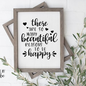 Er zijn zoveel mooie redenen om gelukkig te zijn svg / Happy Motivational svg / Cricut Cut Files / Cricut svg
