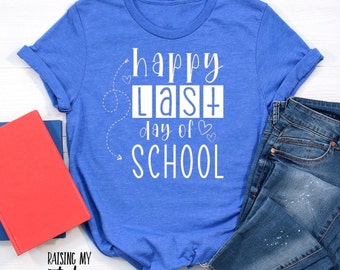 Last Day of School svg/ Happy Last Day of School svg/ End of the School Year svg/ Cricut Cut Files