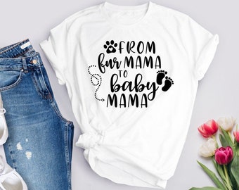 From Fur Mama to Baby Mama svg/ Pregnancy Announcement svg/ Dog Pregnancy Announcement/ Fur Mama svg/ Baby Mama svg/ Cricut Cut Files