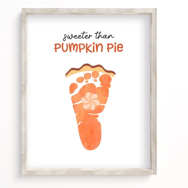 Sweeter Than Pumpkin Pie Footprint Craft, DIY Autumn Keepsake from Baby & Toddler, Printable Fall Memory Card Gift