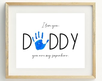 Handprint for Daddy, DIY Fathers Day Gift, Printable Keepsake, Memory Craft for Dad