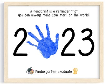 Kindergarten Graduation Handprint Art, Kids DIY Crafts, Make your Mark on the World Printable, 2023 Keepsake Gift