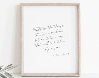 RBG Quote Print: Fight For What You Care About (Digital Download)
