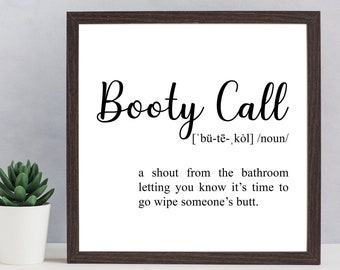 Funny Bathroom Wall Art, Booty Call Sign Poster for Kids Bathroom