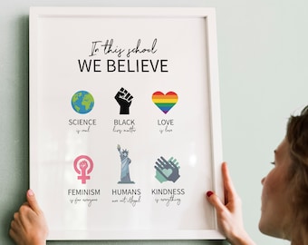 In this School We Believe, Equality Wall Art, Anti racism Printable, Diversity Sign