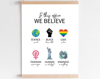 In this Office We Believe, Equality Wall Art, Office Printable, Diversity Sign