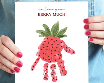 I Love You BERRY Much Handprint Art, Preschool Mother's Day Craft for Kids, Printable Handprint Keepsake, DIY Handprint Art