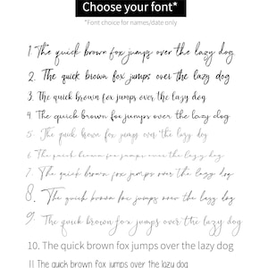 Puede incluir: Sobre un fondo blanco, se muestran once variaciones de la frase "The quick brown fox jumps over the lazy dog" en diferentes fuentes cursivas. El texto "Choose your font*" est&aacute; en la parte superior, con "*Font choice for names/date only" debajo.