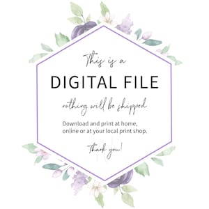 Op de afbeelding: Een paarse zeshoek met een bloemige rand, de tekst "This is a DIGITAL FILE nothing will be shipped Download and print at home, online or at your local print shop. Thank you!" staat in de zeshoek.