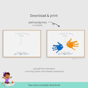 May include: Two framed prints with the text "No need to cast again, Dad... You already caught your biggest fans!" One print features a handprint fish in blue, the other in orange. The image includes the text "Download & print" and "Two sizes included: 8x10 & A4".