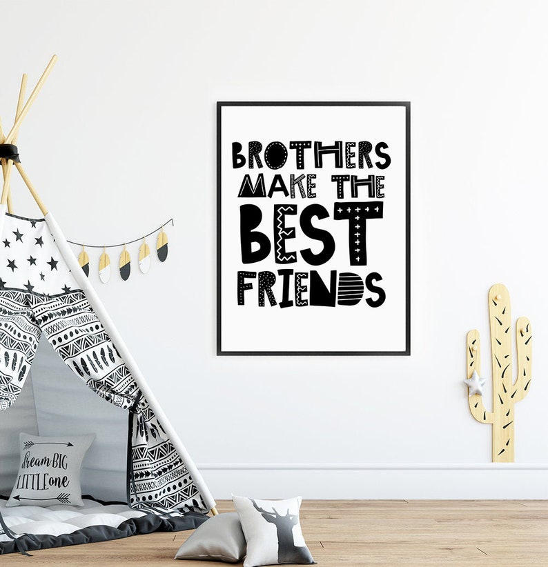 Brothers Make the Best Friends Wall Art Monochrome Print for Etsy