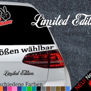 May include: A white car with a black and white sticker that says "Limited Edition" and "6 Größen wählbar". The sticker also has a peace sign and the text "+ Gratis Testaufkleber". There is a smaller sticker below that says "Limited Edition" and "21 verschiedene Farben".