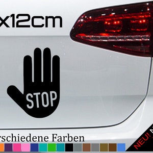 Stop Sticker Stop Sticker Warning Danger Stop Hand JDM 16 x 12 cm in 21 Colors
