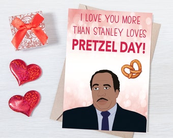 Stanley Husdon Pretzel Day Card, Funny Valentines Day Card, The Office Valentines Day Card, Love Card, Romantic Greeting, INSTANT DOWNLOAD